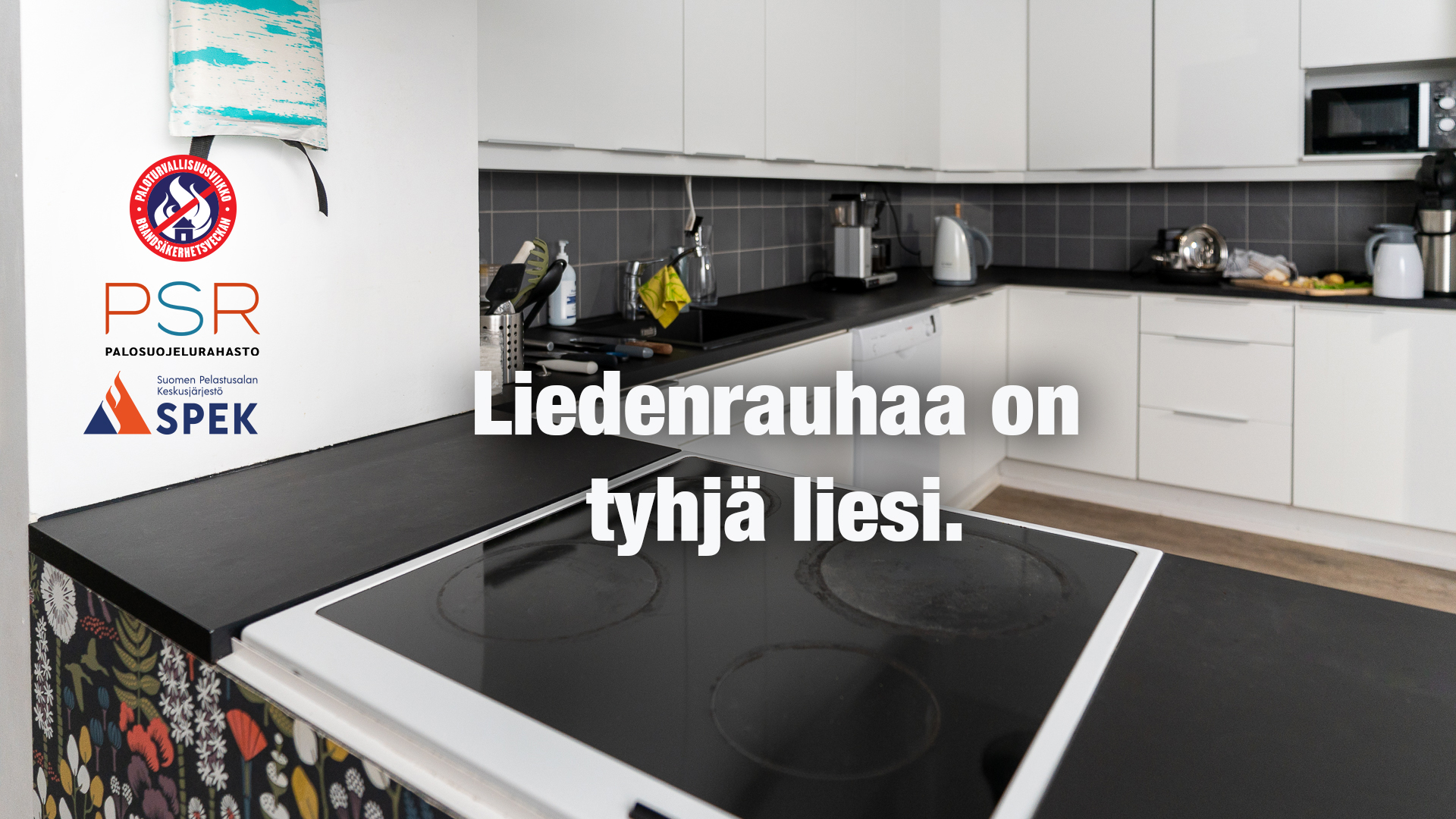 Liedenrauhaa on tyhjä liesi.